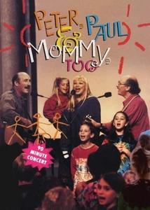 Peter, Paul and Mary: Peter, Paul and Mommy, Too - Picture 1 of 1
