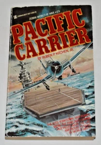 Pacific Carrier by Ruben P. Kitchen, Jr. 1980 Zebra Books Paperback - Picture 1 of 8