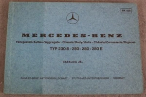 Mercedes Benz 230,6 - 250 - 280 - 280 E Ersatzteil-Liste "1975 / 1976 - Bild 1 von 10