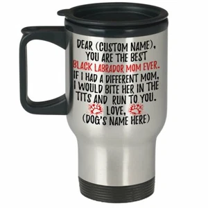 Personalized Black Labrador Retriever Dog Mom Travel Mug, Dog Mommy Owner Gifts - Picture 1 of 5