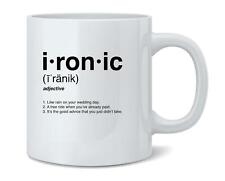 Ironic Isnt It? Definition 90s Song Funny 12 oz Coffee Mug