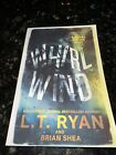 Whirlwind (Rachel Hatch) By L.T. Ryan, Brian Shea