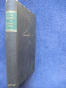 ONE WORLD - SIGNED & INSCRIBED by WENDELL WILLKIE to Wife of the Book's Editor - Picture 1 of 5