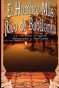 Libros Sobre Riqueza En Español El Hombre Mas Rico De Babilonia Libro Fisico - Bild 1 von 3