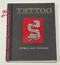 TATTOO: SYMBOLS AND MEANINGS By Jack Watkins - Hardcover