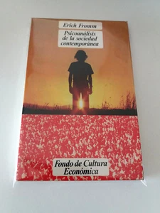ERICH FROMM "PSICOANALISIS DE LA SOCIEDAD CONTEMPORANEA" LIBRO - Picture 1 of 2