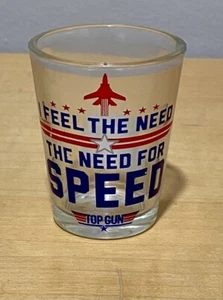 I Feel The Need For Speed TOP GUN Shot Glass - Picture 1 of 2