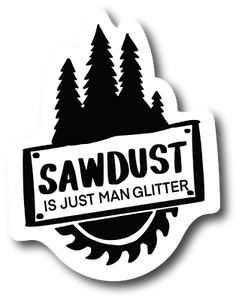 Sawdust is Just Man Glitter 4.5 inch Refrigerator Magnet Funny Magnets PM646 - Imagen 1 de 4