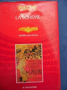 PUCCINI-GIACOSA-ILLICA-LA BOHEME-TEATRO ALLA SCALA-IL SAGGIATORE EDITORE 1988 - Picture 1 of 2