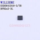 10PCSx ESD5641D10-3/TR DFN2x2-3L WILLSEMI ESD Protection Devices #T5