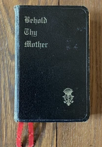 The Servite Manual Behold Thy Mother Collection of Devotions 1959 SC 4x6 - Picture 1 of 16