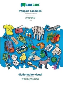 BABADADA, franais canadien - Thai (in thai script), dictionnaire visuel - visual - Picture 1 of 1