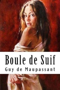 Boule de Suif by Guy de Maupassant (French) Paperback Book - Picture 1 of 1
