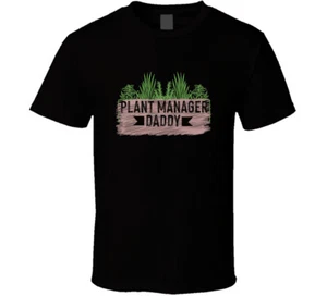 Funny Fathers Day Plant Manager Garden Gardener Gift T Shirt - Picture 1 of 8