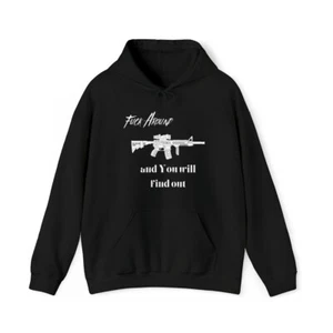 Fuck-around and you will find out Hoodie - Picture 1 of 4