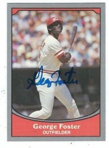 Autographed 1990 Pacific Legends GEORGE FOSTER Reds card #72 w/ Show ticket 