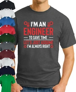 CAMISETA I'M AN ENGINEER - I'M ALWAYS RIGHT > Divertido Eslogan Ocupaciones Regalo Top - Imagen 1 de 22