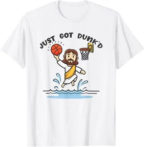 Just Got Dunked Funny Baptism Jesus Playing Basketball T-Shirt - Picture 1 of 4