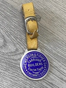 ADVERTISING WATCH FOB W. STRAP EMERSON & FISHER CO CARRIAGE BUILDERS CINCINNATI - Picture 1 of 6