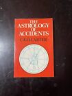 The Astrology of Accidents by Charles E. O. Carter