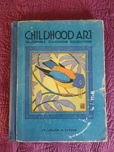 Childhood Art Seasonable Classroom Suggestions Book Louise Tessin 1930 - Picture 1 of 17