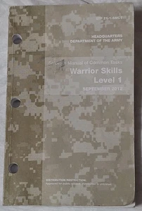 STP 21-1-SCMT Soldier's Manual of Common Tasks Warrior Skills Level 1, Sept 2012 - Picture 1 of 2