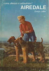 Miller - Come allevare ed addestrare l'Airedale - Encia 1975 Cani da Caccia - Imagen 1 de 1