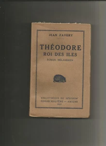 Théodore roi des îles - Jean Favery - Foto 1 di 1