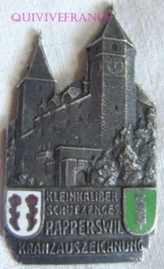BG13705 - ABZEICHEN BADGE PREIS SCHIESSWETTBEWERB KLEINKALIBER RAPPERSWIL - SCHWEIZ - Bild 1 von 2