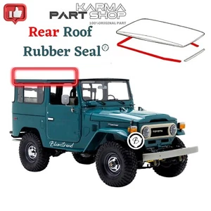 Toyota Land Cruiser FJ40 BJ40 Weatherstrip Rear Roof Rubber Seal - Picture 1 of 5