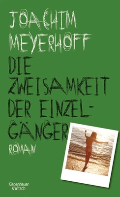 Die Zweisamkeit der Einzelgänger | Joachim Meyerhoff | Buch | 416 S. | Deutsch - Bild 1 von 3