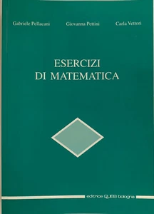Esercizi di matematica Pellacani Pettini Vettori Clueb - Picture 1 of 4