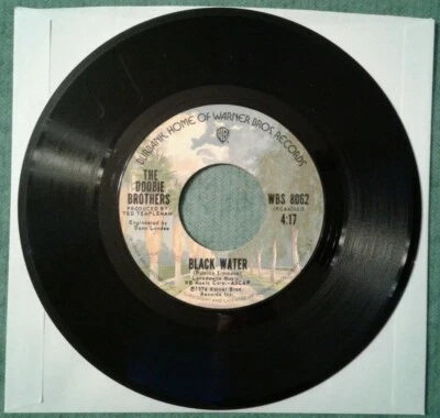 The Doobie Brothers "Black Water / Song To See You Through" 7" 45 rpm WBS 8062 - Image 1 of 2