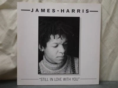 James Harris:   Still In Love With You   1987  EX+  7" - Image 1 of 4