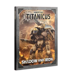 Adeptus Titanicus Shadow and Iron Book - Warhammer 40k - Brand New! - Picture 1 of 1