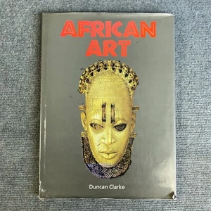 African Art by Duncan Clarke 1995 RARE 1st Ed HC DJ Cultural Studies Art History - Bild 1 von 15