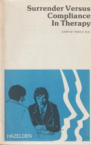 Kapitulation versus Compliance in Therapie, Harry Tiebout, Anonyme Alkoholiker 1979 - Bild 1 von 3