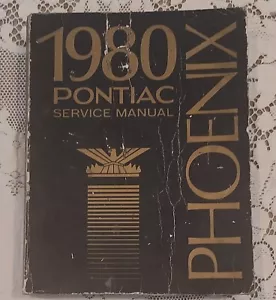 Pontiac Phoenix Service Manual 1980 GM Vintage - Bild 1 von 2