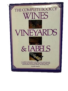 Complete Book of Wines Vineyards & Labels by John Nanovic 1979 VTG 252 pages - Imagen 1 de 14