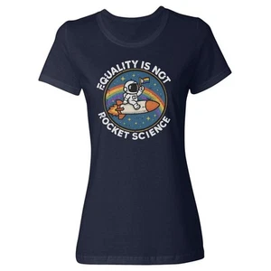 Equality Is Not Rocket Science - LGBTQ Pride Month Ladies' Crewneck T-Shirt - Picture 1 of 8