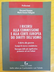 ROMANO - I RICORSI ALLA COMMISSIONE E ALLA CORTE EUROPEA DEI DIRITTI DELL'UOMO - Foto 1 di 1