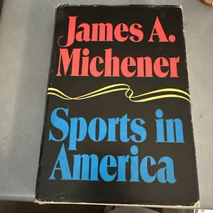 SPORTS IN AMERICA James A Michener 1976 Taipei Hardcover - Picture 1 of 21