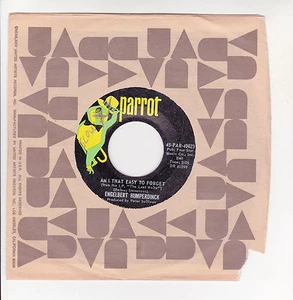 Engelbert Humperdinck Vinyl 45 RPM 7 " Am I That Easy To Forget - Parrot 40023 - Picture 1 of 2