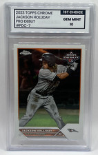 2023 Topps Chrome Pro Debut JACKSON HOLLIDAY #7 1st Choice Gem Mint 10 Graded