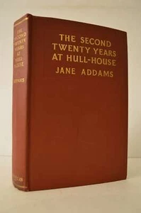 Second 20 Years at Hull-House Jane Addams HC - Picture 1 of 1