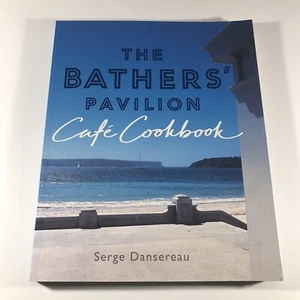 The Bathers Pavilion Cafe Cookbook Serge Dansereau Paperback Recipes Food Meals - Bild 1 von 9