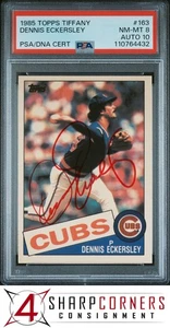 1985 TOPPS TIFFANY #163 DENNIS ECKERSLEY HOF POP 1 PSA 8 DNA AUTO 10 - Picture 1 of 4