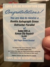 Used BOBBY WITT JR. 2022 TOPPS  CHROME GREEN AUTO REF REDEEMED REDEMPTION/99