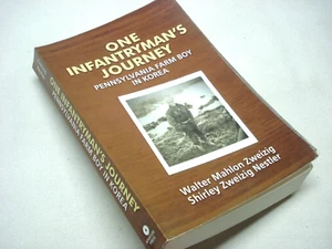 SIGNED BOOK COPY OF "ONE INFANTRYMAN'S JOURNEY - PENNSYLVANIA FARM BOY IN KOREA" - Picture 1 of 7