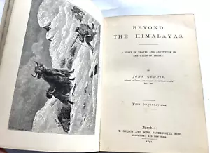 1892, Jenseits des Himalaya von John Geddie, Erkundung illustriert - Bild 1 von 14
